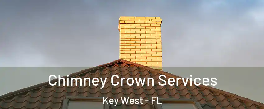  Chimney Crown Services Key West - FL