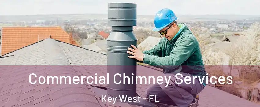  Commercial Chimney Services Key West - FL