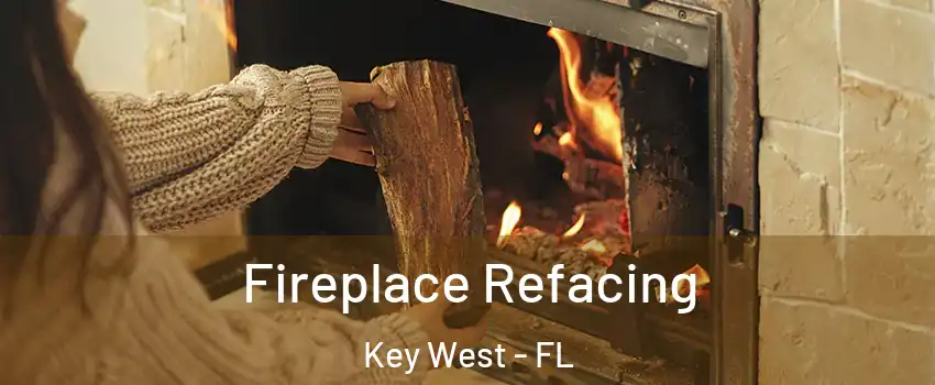  Fireplace Refacing Key West - FL