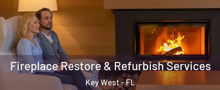  Fireplace Restore & Refurbish Services Key West - FL